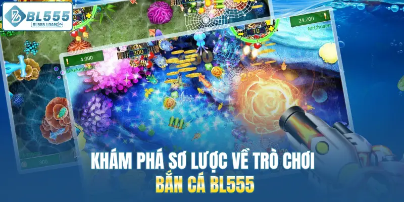 khám phá về bl555