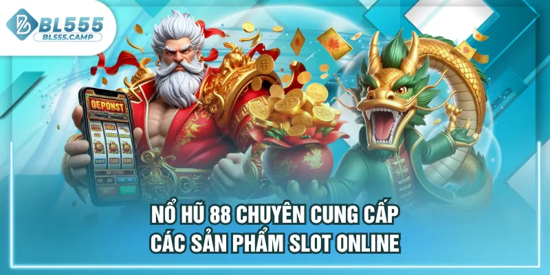 nỗ hủ 88 